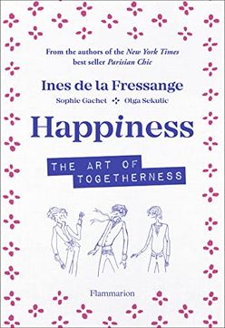 portada Happiness: The Art of Togetherness