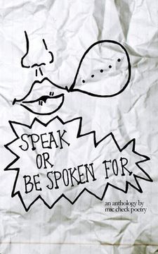 portada Speak Or Be Spoken For (second edition) (en Inglés)