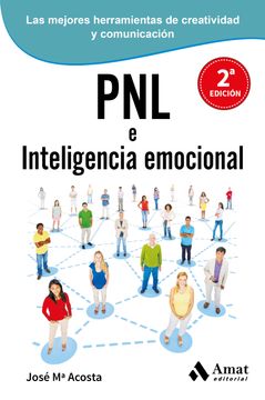 portada Programa de Neurolingüistica e Inteligencia Emocional: Habilidades Personales Para Crecer y Comunicar Mejor (in Spanish)