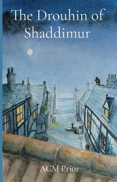 portada The Drouhin of Shaddimur: A murder mystery in the Power of Pain series