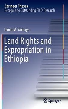 portada Land Rights and Expropriation in Ethiopia (en Inglés)