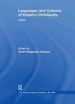 portada Languages and Cultures of Eastern Christianity: Greek (The Worlds of Eastern Christianity, 300-1500) (en Inglés)