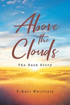 portada Above the Clouds: The Back Story