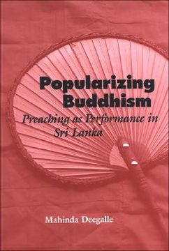 portada popularizing buddhism: preaching as performance in sri lanka (en Inglés)