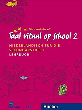 portada Taal Vitaal op School 2. Lehrbuch: Schulausgabe. Niederländisch für die Sekundarstufe i (en Alemán)