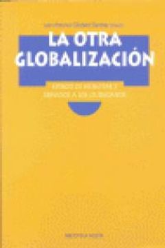 portada La otra globalización: estado de bienestar y servicios a los ciudadanos