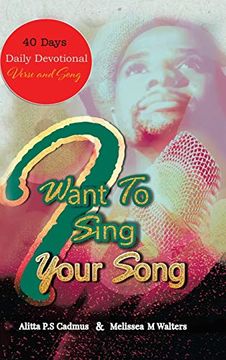portada I Want to Sing Your Song: 40 day Daily Devotional (Verse and Song) 