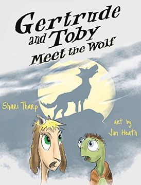 portada Gertrude and Toby Meet the Wolf (Gertrude and Toby Fairy-Tale Adventure)