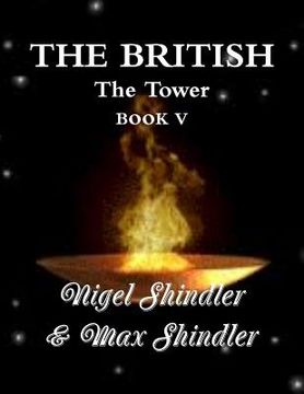 portada The British: The Tower: Book V (en Inglés)