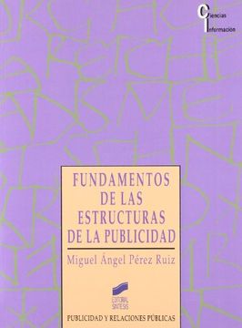 portada Fundamentos De Las Estructuras De La Publicidad (in Spanish)