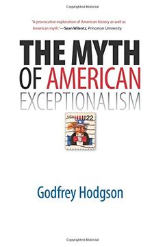 portada The Myth of American Exceptionalism (en Inglés)