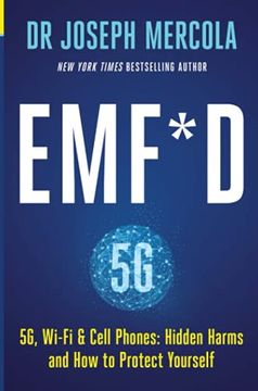 portada Emf*D: 5g, Wi-Fi & Cell Phones: Hidden Harms and how to Protect Yourself (en Inglés)