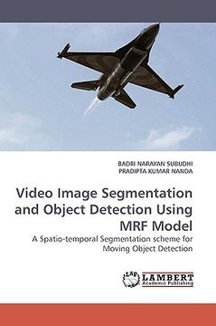 portada video image segmentation and object detection using mrf model (en Inglés)