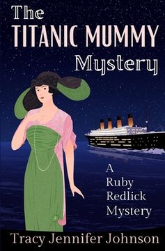 portada The Titanic Mummy Mystery (en Inglés)