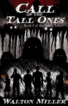 portada Call of the Tall Ones: Book 2 of the Enkep Series (in English)