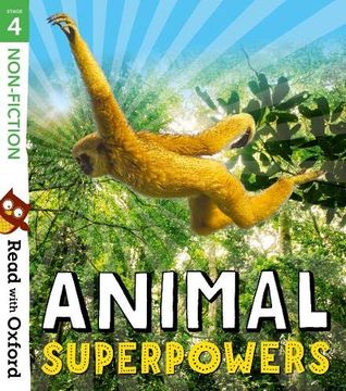 portada Read With Oxford: Stage 4: Non-Fiction: Animal Superpowers (en Inglés)