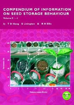 portada compendium of information on seed storage behaviour, volume 2 (en Inglés)