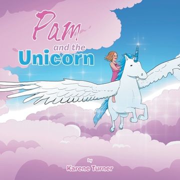 portada Pam and the Unicorn (en Inglés)