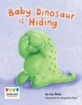 portada Baby Dinosaur is Hiding (Engage Literacy: Engage Literacy Yellow) (en Inglés)