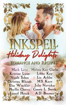 portada Inkspell Holiday Delights: Romance and Recipes (in English)