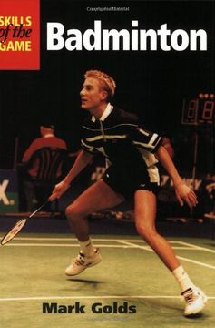 portada Badminton (The Skills of the Game) 