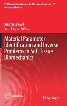 portada Material Parameter Identification and Inverse Problems in Soft Tissue Biomechanics (en Inglés)