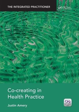 portada Co-Creating in Health Practice: The Integrated Practitioner (en Inglés)