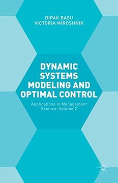 portada Dynamic Systems Modeling and Optimal Control: Applications in Management Science (in English)