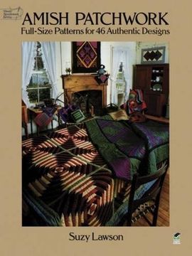 portada Amish Patchwork: Full-Size Patterns for 46 Authentic Designs (Dover Quilting) (en Inglés)