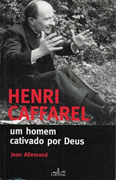 portada Henri Caffarel. Um Homem Cativado por Deus (Em Portuguese do Brasil)