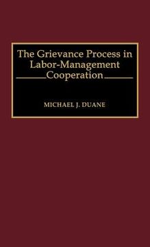 portada the grievance process in labor-management cooperation (en Inglés)