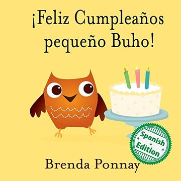 portada Feliz Cumpleaños Pequeño Buho! (in Spanish)