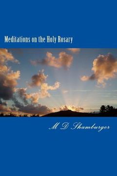 portada Meditations on the Holy Rosary (in English)