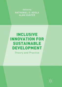 portada Inclusive Innovation for Sustainable Development: Theory and Practice (in English)
