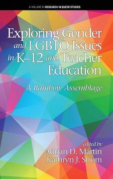 portada Exploring Gender and LGBTQ Issues in K-12 and Teacher Education: A Rainbow Assemblage (en Inglés)
