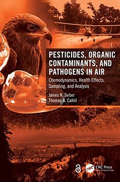 portada Pesticides, Organic Contaminants, and Pathogens in Air: Chemodynamics, Health Effects, Sampling, and Analysis (en Inglés)