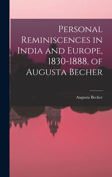 portada Personal Reminiscences in India and Europe, 1830-1888, of Augusta Becher (en Inglés)