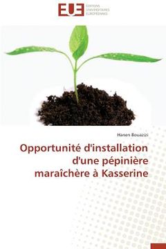 portada Opportunité d'installation d'une pépinière maraîchère à Kasserine (en Francés)