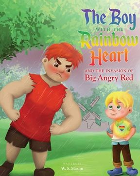 portada The Boy with the Rainbow Heart and the Invasion of Big Angry Red (in English)