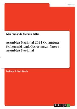 portada Asamblea Nacional 2021 Coyuntura. Gobernabilidad, Gobernanza, Nueva Asamblea Nacional