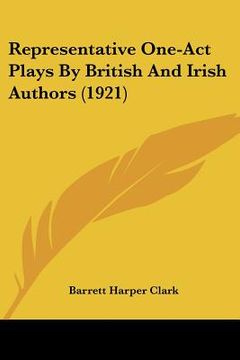 portada representative one-act plays by british and irish authors (1921) (in English)