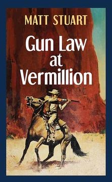 portada Gun Law at Vermillion (in English)