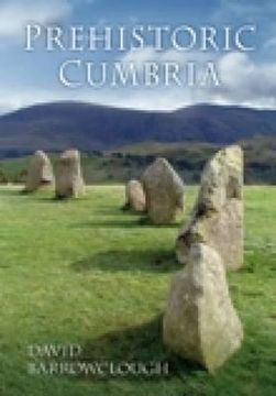 portada prehistoric cumbria (en Inglés)