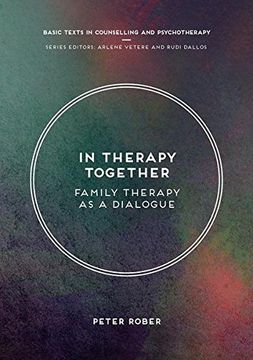 portada In Therapy Together: Family Therapy as a Dialogue (Basic Texts in Counselling and Psychotherapy) 