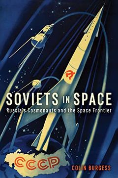 portada Soviets in Space: Russia’S Cosmonauts and the Space Frontier (Kosmos) (en Inglés)
