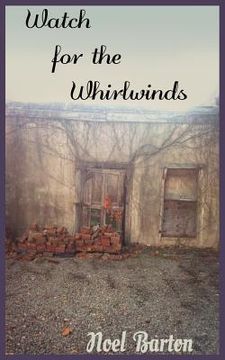 portada Watch for the Whirlwinds: Watch for the Whirlwinds (en Inglés)