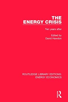 portada The Energy Crisis: Ten Years After (in English)