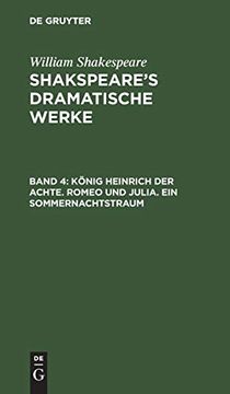 portada König Heinrich der Achte. Romeo und Julia. Ein Sommernachtstraum (en Alemán)