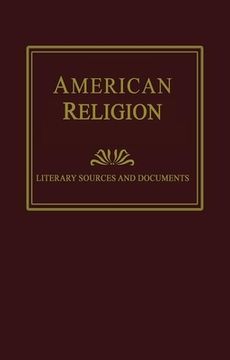 portada American Religion: Literary Sources and Documents (en Inglés)