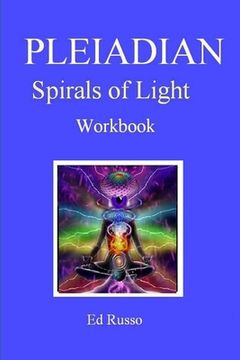 portada Pleiadian Spirals of Light: Workbook (en Inglés)